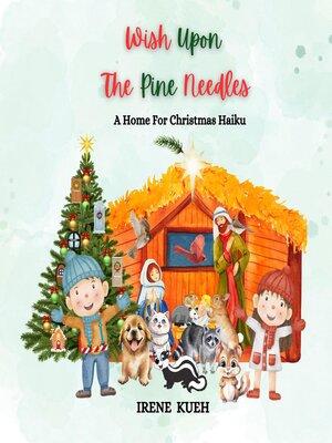 cover image of Wish Upon the Pine Needles (A Home For Christmas Haiku)